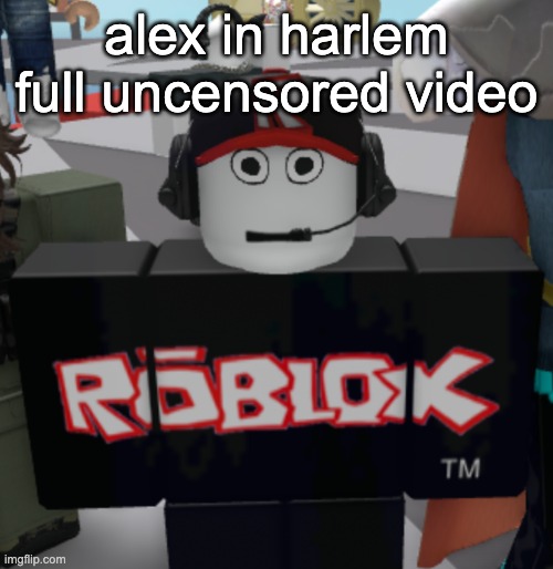 thousand yard guest stare | alex in harlem full uncensored video | image tagged in thousand yard guest stare | made w/ Imgflip meme maker