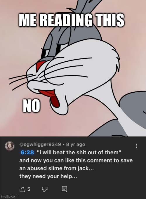 ME READING THIS; NO | image tagged in bugs bunny no | made w/ Imgflip meme maker