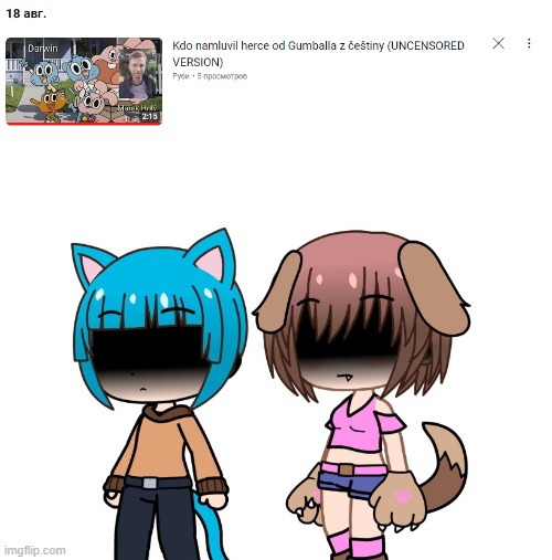 Gumball and Wan-chan uncensored on YouTube | image tagged in uncensored | made w/ Imgflip meme maker