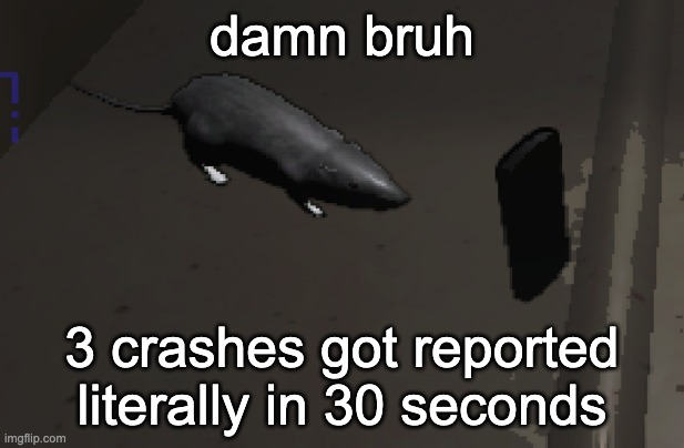 dfw traffic my beloved | damn bruh; 3 crashes got reported literally in 30 seconds | image tagged in lethal company rat | made w/ Imgflip meme maker
