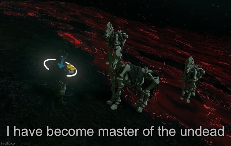 I have become master of the undead | made w/ Imgflip meme maker