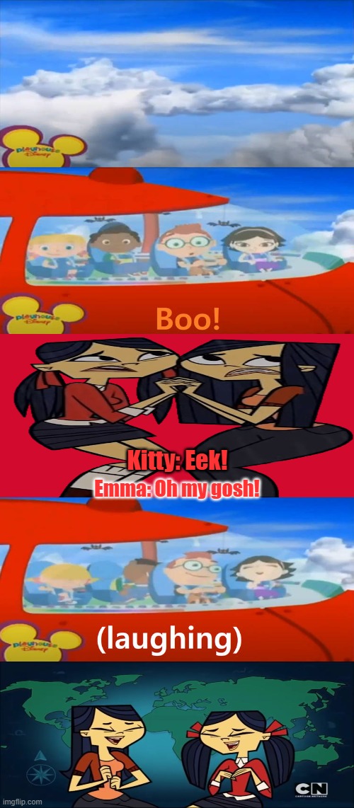 Little Einsteins Scare Emma and Kitty | Kitty: Eek! Emma: Oh my gosh! | image tagged in little einsteins scares who,total drama,disney junior | made w/ Imgflip meme maker