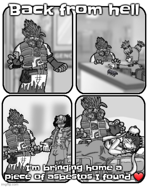 The | Back from hell; I'm bringing home a piece of asbestos I found ❤️ | image tagged in slap happy rhythm busters loss | made w/ Imgflip meme maker