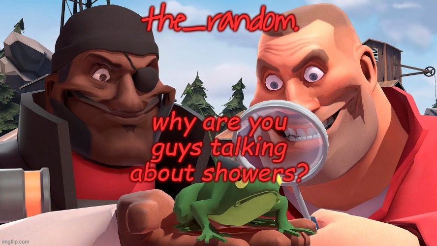 . | why are you guys talking about showers? | image tagged in wednesday troubles | made w/ Imgflip meme maker