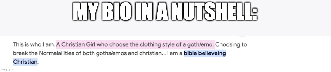 MY BIO IN A NUTSHELL: | made w/ Imgflip meme maker