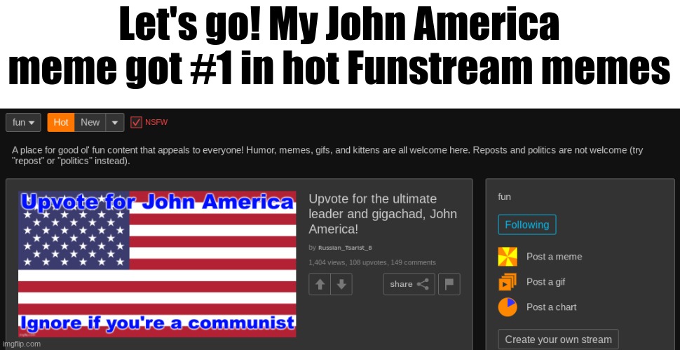 Let's go! My John America meme got #1 in hot Funstream memes | made w/ Imgflip meme maker