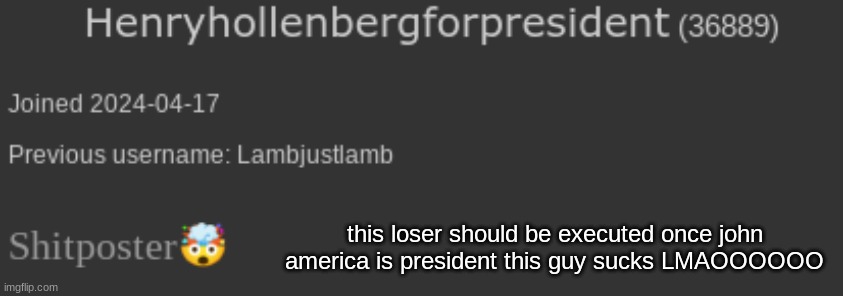 this loser should be executed once john america is president this guy sucks LMAOOOOOO | made w/ Imgflip meme maker