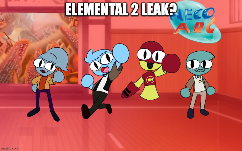 Elemental 2 Leak | ELEMENTAL 2 LEAK? | image tagged in qhar,elemental | made w/ Imgflip meme maker