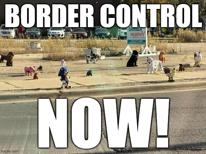 Statue Garden | BORDER CONTROL; NOW! | image tagged in sonic the hedgehog,tiger,cow,pig | made w/ Imgflip meme maker