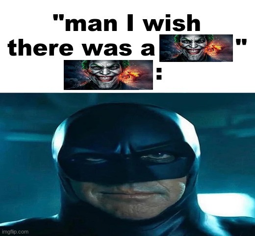 man | image tagged in man i wish there was a | made w/ Imgflip meme maker