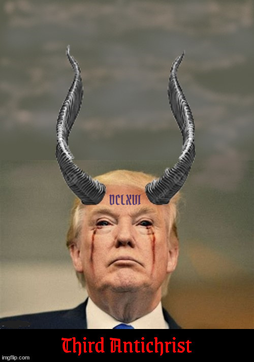 DCLXVI 3rd Antichrist | DCLXVI | image tagged in 3rd antichrist,666,bottomless pit,mabus,evil devil,maga militia | made w/ Imgflip meme maker