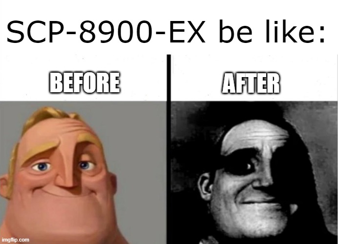 sky blue sky | SCP-8900-EX be like:; BEFORE; AFTER | image tagged in teacher's copy,funny,memes,scp | made w/ Imgflip meme maker