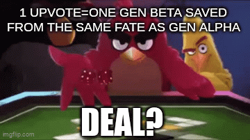I dont want another wave of Ipad kids. | 1 UPVOTE=ONE GEN BETA SAVED FROM THE SAME FATE AS GEN ALPHA; DEAL? | image tagged in gifs,why are you reading the tags,you should kill yourself now | made w/ Imgflip video-to-gif maker