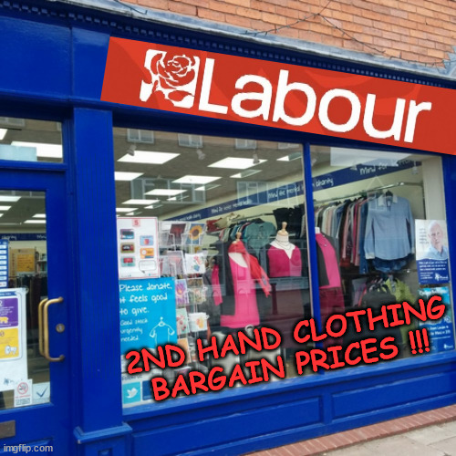 Labour to recycle clothing gifts? Starmer/Rayner #FreeGearKeir #TwoTierKeir | FREE; Cap't Hypocrite and his team AKA; PLEASE HELP; STARMER TO CUT; Pensioners to FREEZE under Starmer? Rayner - Starmer - Reeves; So, THAT'S why it had to go? Coward; #TwoTierKeir; SCRAP 'RIGHT TO BUY'? Glad I Sold Mine; HYPOCRITE RAYNER TO SCRAP 'RIGHT TO BUY'? PULLING UP LADDER FROM WORKING PEOPLE !!! TO HOUSE ILLEGAL MIGRANTS ??? Sold mine just before the election; About; As useful in No.10; Starmer lives in his own 'Dreamworld' Bubble; Smash gangs; Ban Smoking; NEVER, EVER; How does Starmer Negate UK Law? LAWLESS BRITAIN !!! 'ILLEGAL' = 'IRREGULAR'; UNDER STARMER'S; 'illegal' v 'irregular'; THIS IS MY COUNTRY ! I was born & bred here; No one has the right to Force entry and spend time in my home; So much for Brexit . . . STARMER 'GREEN LIGHTS' 20 MPH ZONES; Is it time to; Wave Goodbye; What happens to the BODIES? THE VALUE OF LIFE? 'IRREGULAR IMMIGRANTS'; Claim back Trafficking Expenses? Taxpayers expense? UK BURNS; UNDER; Welcome to the UK under Starmer . . . They could have chosen Farage or Sunak; IF FAST-TRACKING RIOTERS WORKS AS A DETERRENT . . . #TwoTierKeir; ELECTION PLEDGE STARMER LIED TO US !!! Sir Keir Rodney Starmer; #TripleLock; SMEG HEAD CONCEDES; Titchy Starmer; 'PUTTING COUNTRY FIRST'; Party second; On top of the £480m already given to France to 'stop the boats'; DEAR UK VOTERS AS YOU FAILED TO SUPPORT THE TORIES; NEW HOME FOR OUR MIGRANT FRIENDS; COMING TO YOUR AREA SOON; Labour pledge 'Urban centres' to help house 'Our Fair Share' of our new Migrant friends; New Home for our New Immigrant Friends !!! The only way to keep the illegal immigrants in the UK; CITIZENSHIP FOR ALL; ; Amnesty For all Illegals; Sir Keir Starmer MP; Muslim Votes Matter; Blood on Starmers hands? Burnham; Taxi for Rayner ? #RR4PM;100's more Tax collectors; Higher Taxes Under Labour; We're Coming for You; Labour pledges to clamp down on Tax Dodgers; Higher Taxes under Labour; Rachel Reeves Angela Rayner Bovvered? Higher Taxes under Labour; Risks of voting Labour; * EU Re entry? * Mass Immigration? * Build on Greenbelt? * Rayner as our PM? * Ulez 20 mph fines? * Higher taxes? * UK Flag change? * Muslim takeover? * End of Christianity? * Economic collapse? TRIPLE LOCK' Anneliese Dodds Rwanda plan Quid Pro Quo UK/EU Illegal Migrant Exchange deal; UK not taking its fair share, EU Exchange Deal = People Trafficking !!! Starmer to Betray Britain, #Burden Sharing #Quid Pro Quo #100,000; #Immigration #Starmerout #Labour #wearecorbyn #KeirStarmer #DianeAbbott #McDonnell #cultofcorbyn #labourisdead #labourracism #socialistsunday #nevervotelabour #socialistanyday #Antisemitism #Savile #SavileGate #Paedo #Worboys #GroomingGangs #Paedophile #IllegalImmigration #Immigrants #Invasion #Starmeriswrong #SirSoftie #SirSofty #Blair #Steroids AKA Keith ABBOTT BACK; Amnesty for 90,000 illegal immigrants; WHY WOULDN'T THE RWANDA PLAN WORK ? #TwoTierKeir; But they; VOTED STARMER ! #TwoTierKeir; #TwoTierKeir; UNDER STARMER? 11/8/24 two more DEAD; Yvette Cooper; Rwanda deterrent cancelled due to cost? 11/8/24 Two more DEAD; Blood on the hands of Yvette Cooper & Starmer; Are the DEAD the only ones who get returned? To the last of the UK's Gold reserves? #2ndGearKeir; as Starmer signals 'Surrender' to the EU? SAME APPLIES TO MY COUNTRY ! No one has the right to come into my home uninvited; SAME APPLIES TO MY COUNTRY ! No one has a right to enter 'MY COUNTRY' uninvited ! In Starmer's Lawless Britain? If we pick them up they become 'irregular', not 'Illegal' !!! lol; VOTE LABOUR AGAIN !!! 4 day week; Tory Black Hole; 6pm Fri; #TwoTierKeir; #StarmerOut; As he was at the CPS; His Dad was a toolmaker lol; WHAT HAS THE LABOUR PARTY AND THIS COUNTRY COME TO? Two Homes Rayner; Pulling up ladder from working people !!! What has the Labour Party come to? Starmer to scrap Thatchers 'Right to Buy' Scheme? Out looking for more OAP's to target? WINTER FUEL PAYMENTS? Or Post your donations to . . . Lady Victoria Starmer 10 Downing St London SW1A 2AA; The; Grifters; Hey - Where's our free stuff? Enough with the clothes, let's get back to Brown Envelopes !!! 2ND HAND CLOTHING BARGAIN PRICES !!! | image tagged in illegal immigration,stop boats rwanda,palestine hamas muslim vote,labour 2nd hand shops,labourisdead,twotierkeir freegearkeir | made w/ Imgflip meme maker