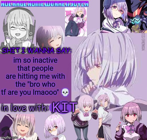 kinda sucks but whatever | im so inactive that people are hitting me with the "bro who tf are you lmaooo" 💀 | image tagged in homeworks akane temp mf | made w/ Imgflip meme maker