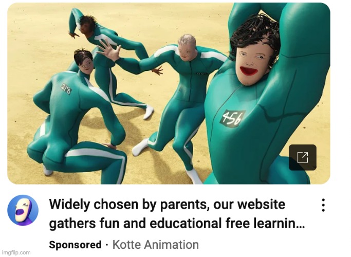 Ain't no way this is parent approved | image tagged in memes,gen alpha,cringe,false advertising | made w/ Imgflip meme maker