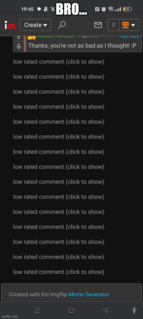 So many low rated comments here! | BRO... | image tagged in tag | made w/ Imgflip meme maker