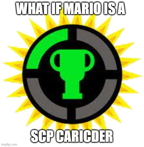 game theory logo | WHAT IF MARIO IS A SCP CARICDER | image tagged in game theory logo | made w/ Imgflip meme maker