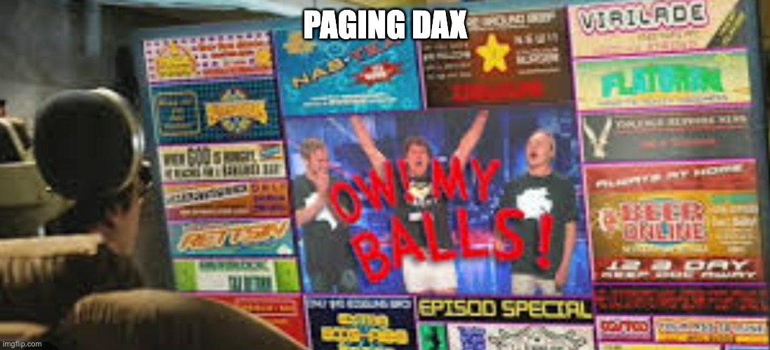 Dax Page | PAGING DAX | image tagged in mtv | made w/ Imgflip meme maker