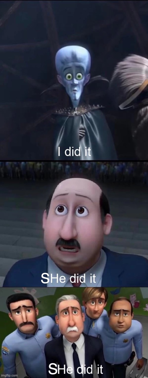 embarassing | S; S | image tagged in megamind i did it | made w/ Imgflip meme maker