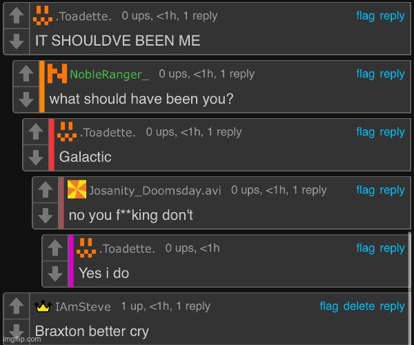 Looks like my comment about me disliking Braxton got downvoted | made w/ Imgflip meme maker