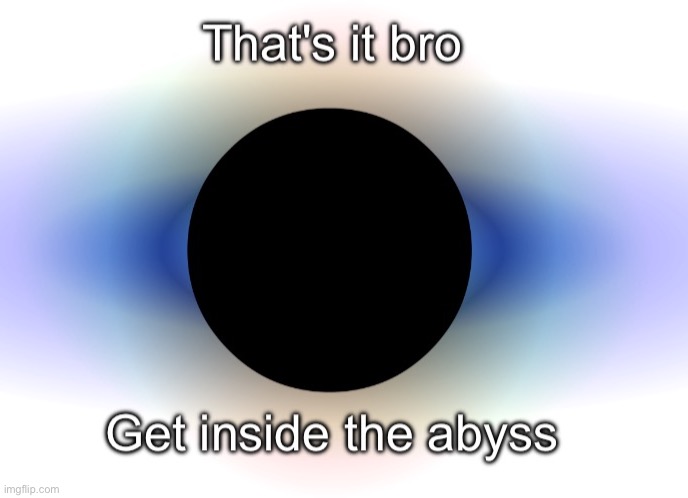 That's it bro | image tagged in that's it bro | made w/ Imgflip meme maker