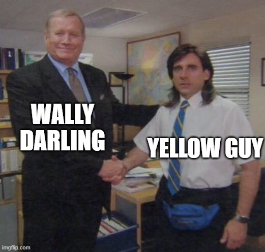 Welcome home and Dhmis is difference | WALLY DARLING; YELLOW GUY | image tagged in the office congratulations,fun,memes,welcome home,dhmis | made w/ Imgflip meme maker