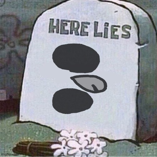 The end of his story… or is it? ;D | image tagged in here lies spongebob tombstone | made w/ Imgflip meme maker