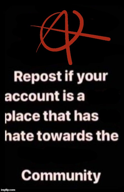 Repost if your account meets the criteria | image tagged in repost if your account meets the criteria | made w/ Imgflip meme maker