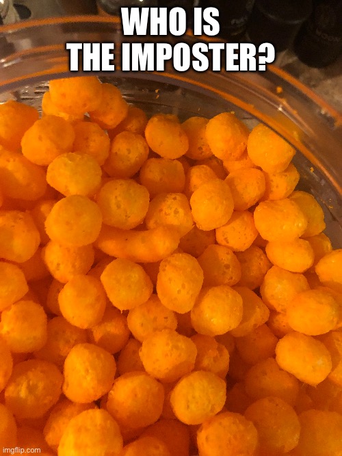 Susy balls | WHO IS THE IMPOSTER? | image tagged in memes | made w/ Imgflip meme maker