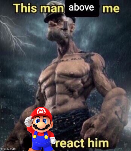 ario | image tagged in this man above me fish react him | made w/ Imgflip meme maker
