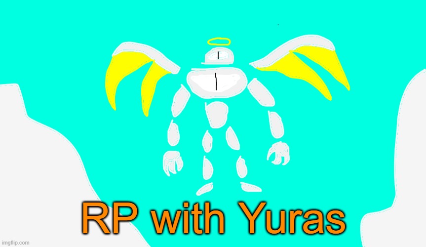 RP with Yuras | RP with Yuras | image tagged in yuras | made w/ Imgflip meme maker