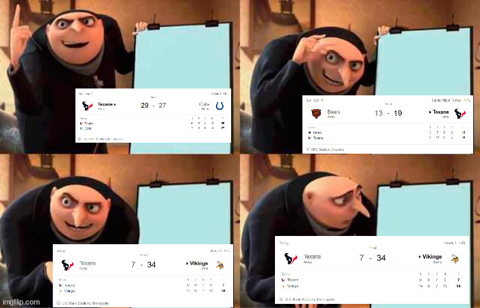 Texans fraud checked | image tagged in memes,gru's plan | made w/ Imgflip meme maker