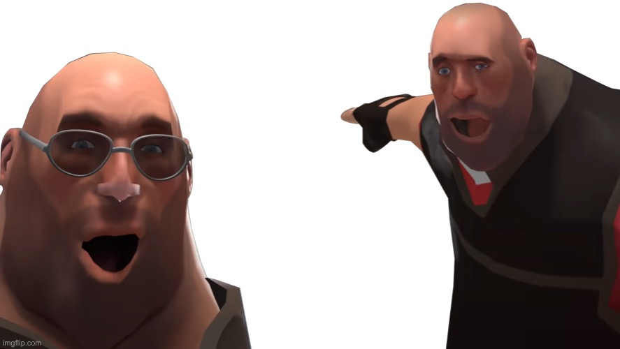 Heavy tf2 pointing | image tagged in heavy tf2 pointing | made w/ Imgflip meme maker