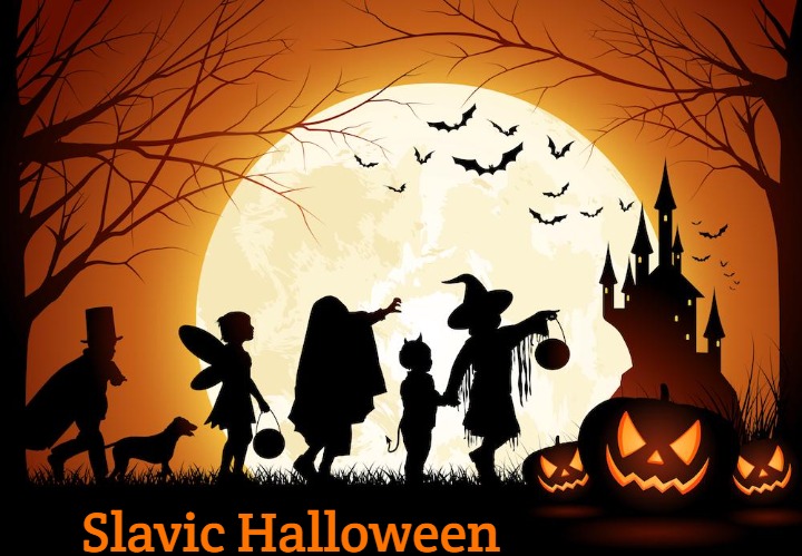 Halloween | Slavic Halloween | image tagged in halloween,slavic,slavic halloween | made w/ Imgflip meme maker