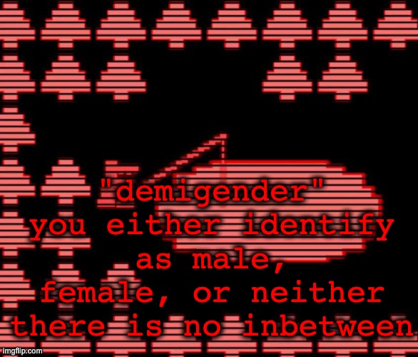 bro wtf happened to lgbt now its lgbtqiabcdefghijkwhateverthefuck | "demigender" you either identify as male, female, or neither there is no inbetween | image tagged in old man consequences | made w/ Imgflip meme maker