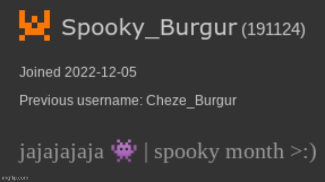 new username for Halloween :) | made w/ Imgflip meme maker