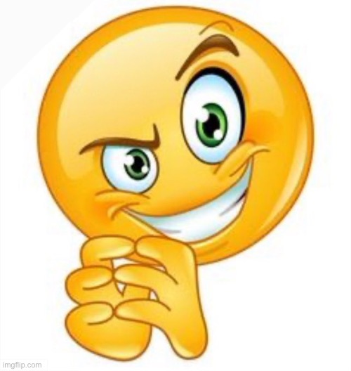 Evil plotting emoji | image tagged in evil plotting emoji | made w/ Imgflip meme maker