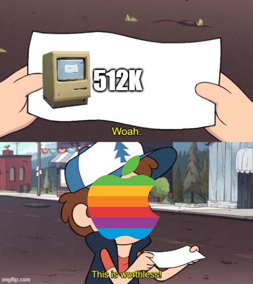 This is Worthless | 512K | image tagged in this is worthless | made w/ Imgflip meme maker