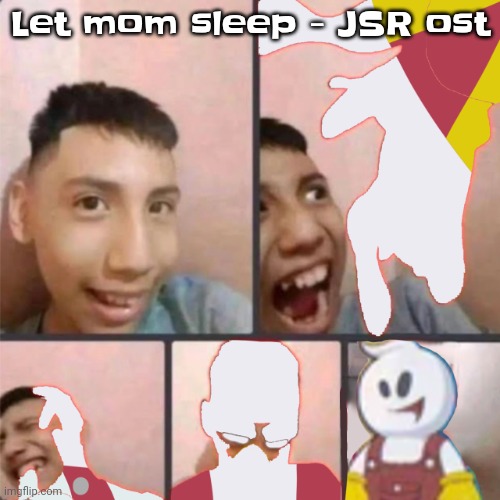 Another certified hood classic | Let mom sleep - JSR ost | image tagged in changed lore 3 | made w/ Imgflip meme maker