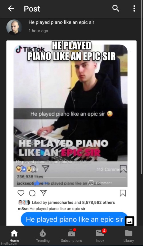 He played piano like an epic sir | image tagged in he played piano like an epic sir,piano,screenshot,repost | made w/ Imgflip meme maker