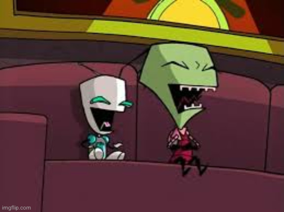 Laughing Zim and Gir | image tagged in laughing zim and gir | made w/ Imgflip meme maker