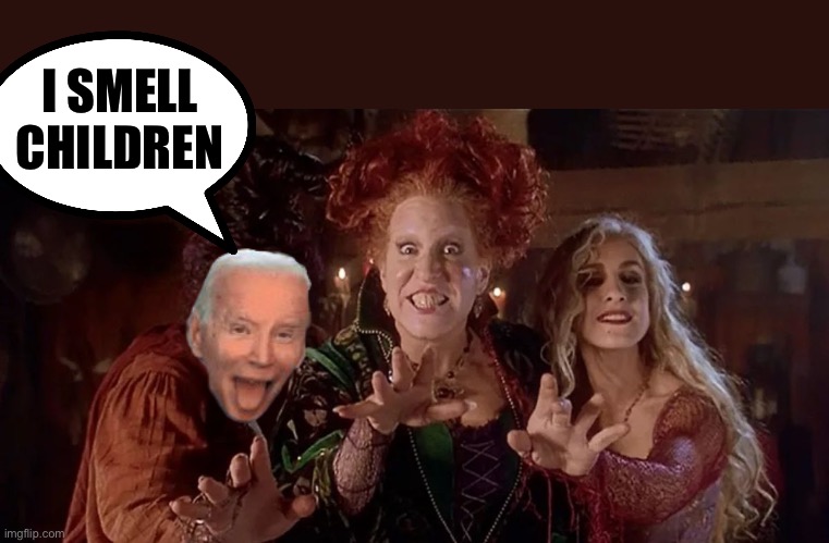 Biden’s catch phrase | I SMELL CHILDREN | image tagged in memes,biden,sniff | made w/ Imgflip meme maker