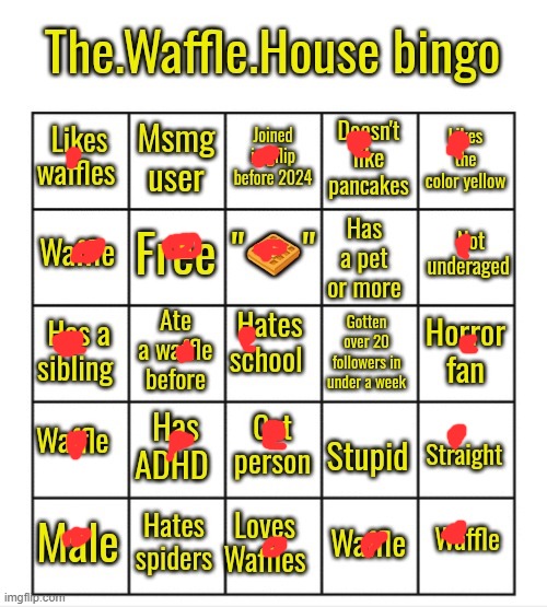 bingo... | image tagged in the waffle house bingo | made w/ Imgflip meme maker