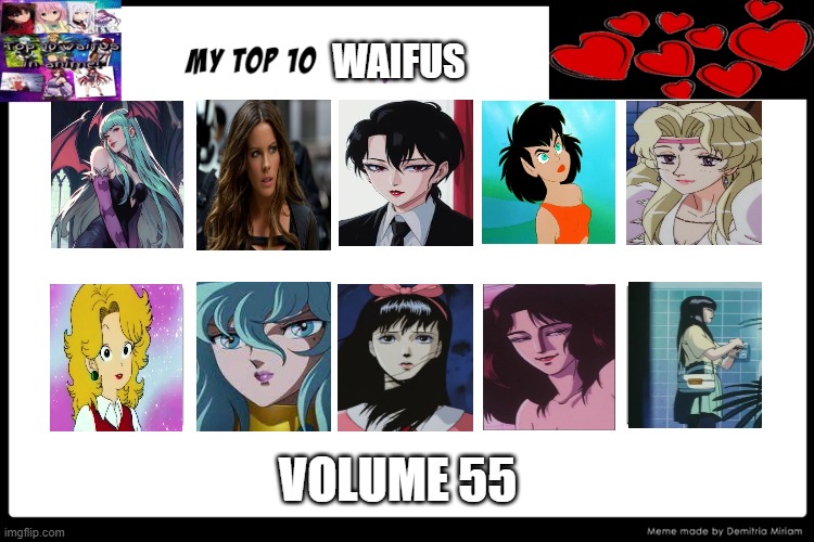 top 10 waifus volume 55 | WAIFUS; VOLUME 55 | image tagged in top 10 waifus,anime,movies,total recall,ladies,videogames | made w/ Imgflip meme maker