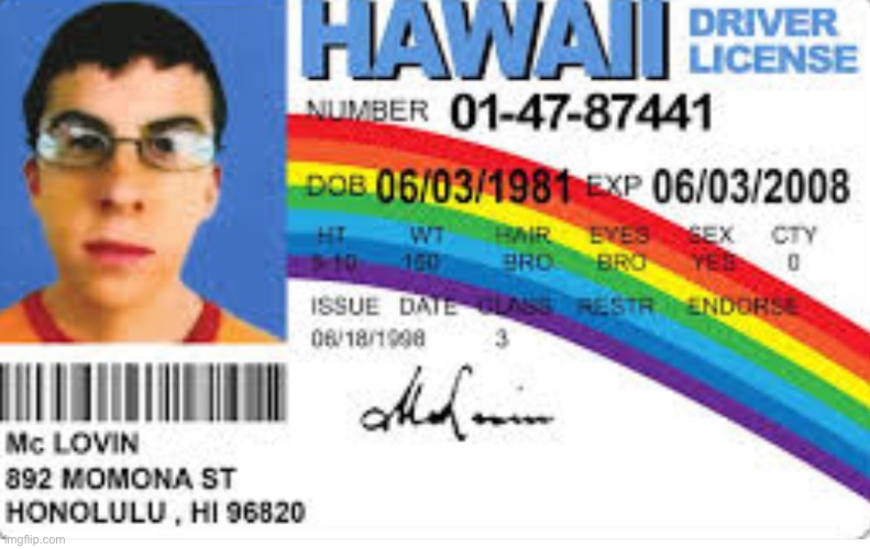 Mclovin Id | image tagged in mclovin id | made w/ Imgflip meme maker