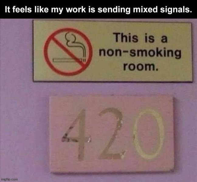 Mixed signals | image tagged in repost | made w/ Imgflip meme maker