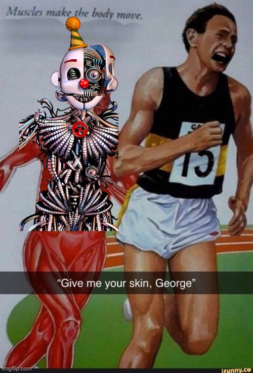 Ennard when Michael was too rotten to use as a skin suit | image tagged in fnaf,skin | made w/ Imgflip meme maker