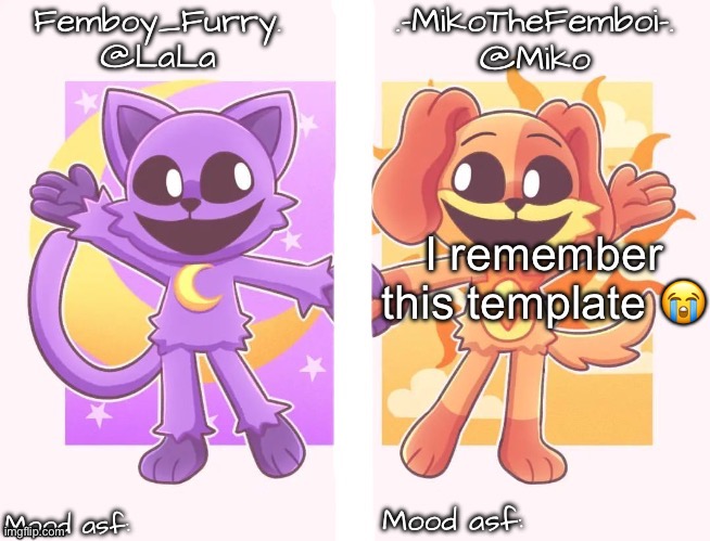 Why am I being so serious all of a sudden? | I remember this template 😭 | image tagged in miko and lala shared temp | made w/ Imgflip meme maker