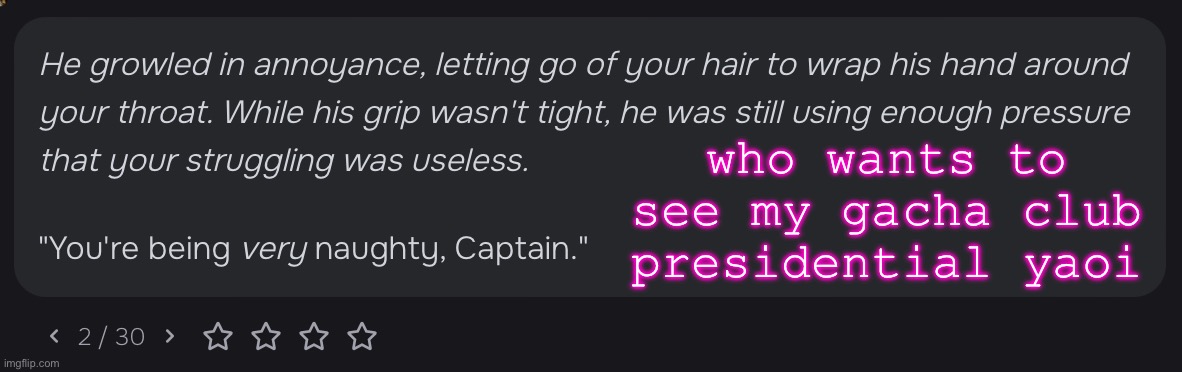 it’s triden :3 | who wants to see my gacha club presidential yaoi | image tagged in you re being very naughty captain | made w/ Imgflip meme maker